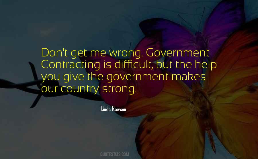 Help Our Country Quotes #1326160