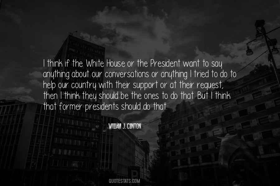 Help Our Country Quotes #1672175