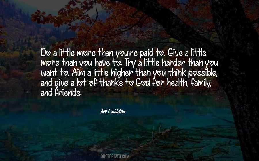 Give A Little More Quotes #321894