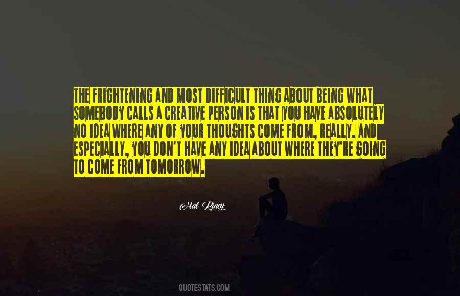 Where You Have Come From Quotes #1223721