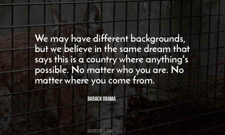 Where You Have Come From Quotes #1376104