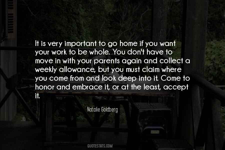 Where You Have Come From Quotes #1389588