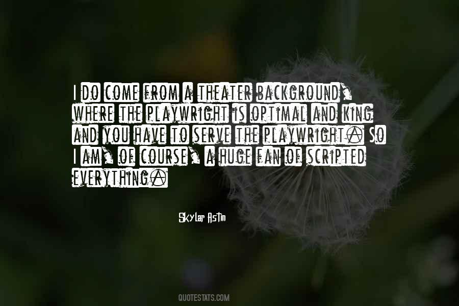 Where You Have Come From Quotes #1816434