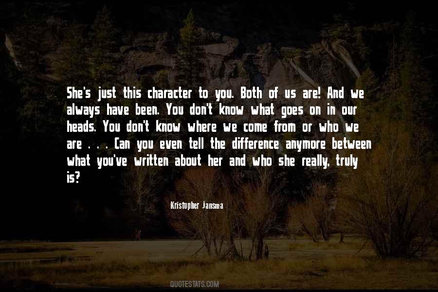 Where You Have Come From Quotes #811930