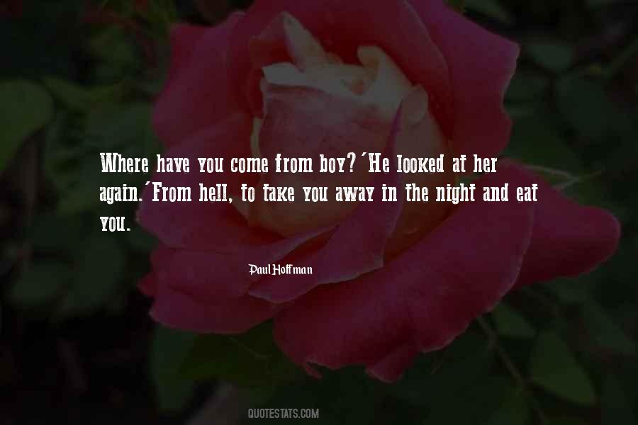 Where You Have Come From Quotes #916756