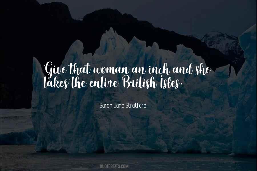 Give An Inch Quotes #1495689
