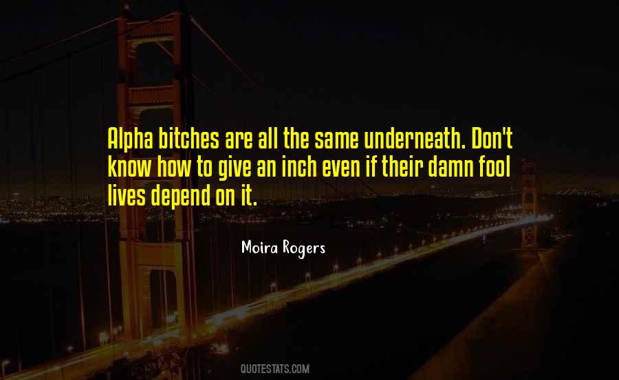 Give An Inch Quotes #1658688