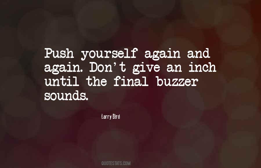 Give An Inch Quotes #280263