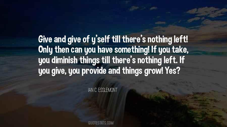 Give And Give Quotes #629081