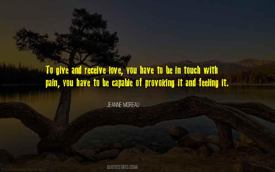 Give And Receive Love Quotes #465941