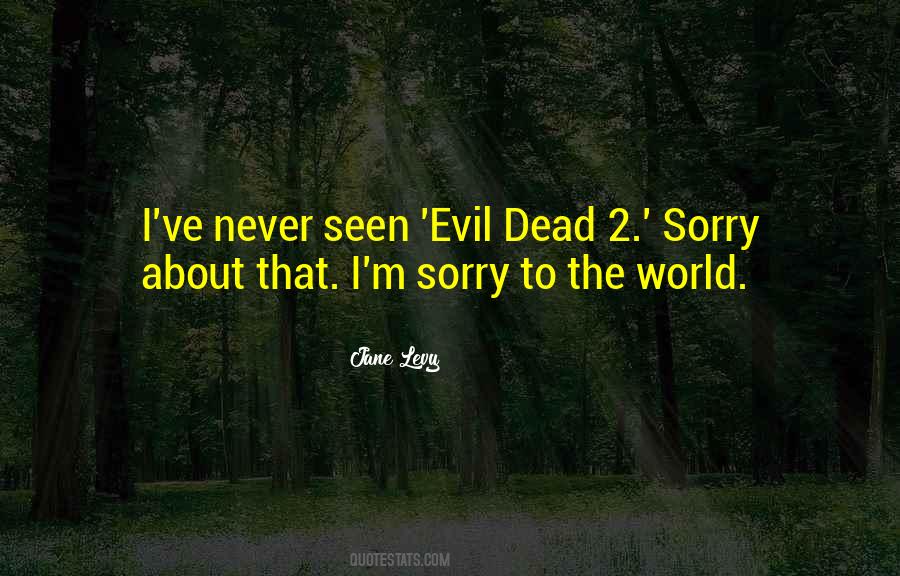 About Evil Quotes #222463
