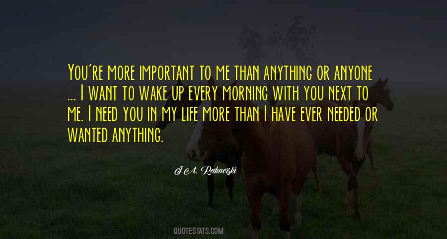 I Want To Wake Up With You Quotes #1473671