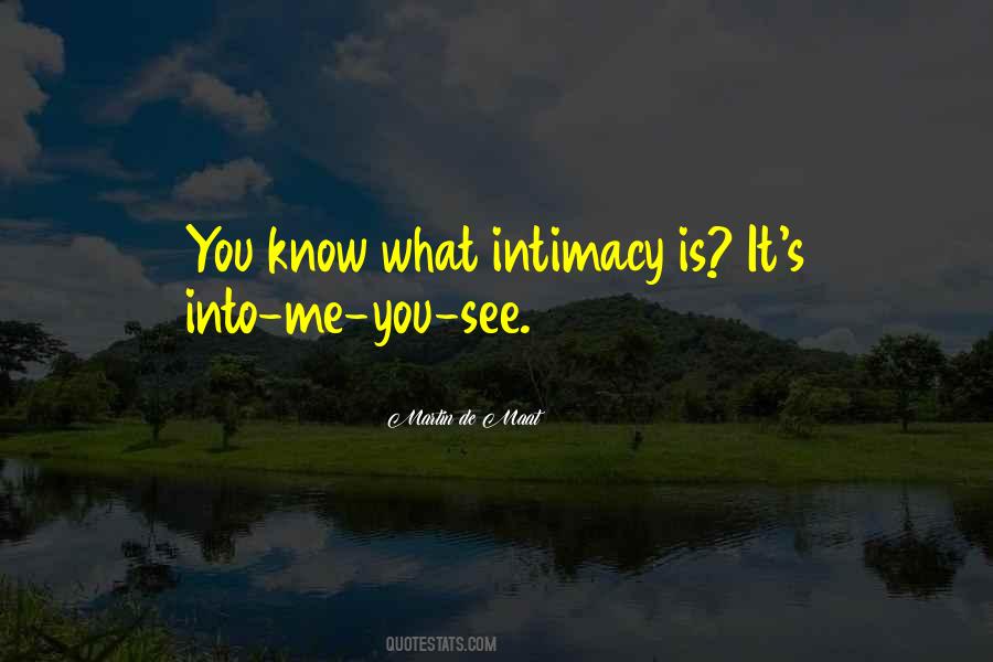 Into Me Quotes #1050991