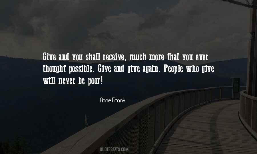 Give And You Will Receive Quotes #1793422