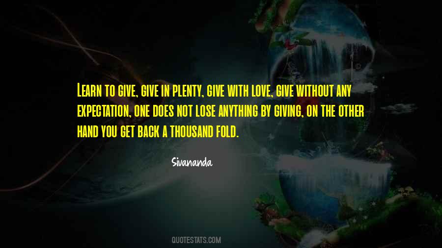 Give Back Love Quotes #128941
