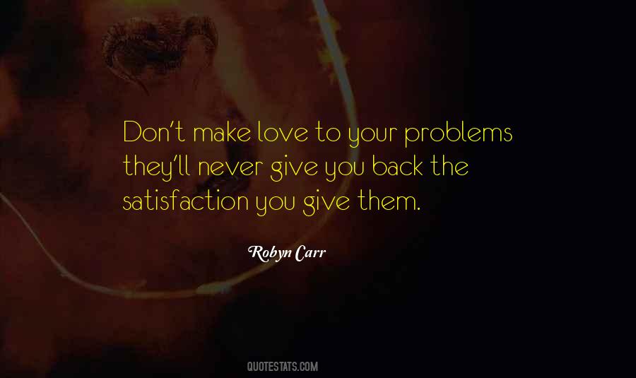 Give Back Love Quotes #138935