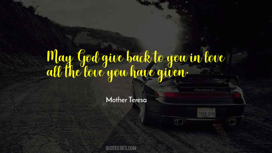 Give Back Love Quotes #941201