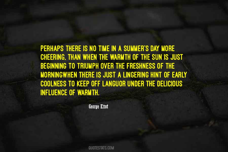 Quotes About The Warmth Of The Sun #941290