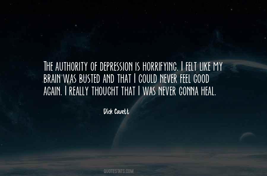 Never Thought I Would Feel This Way Quotes #1031851