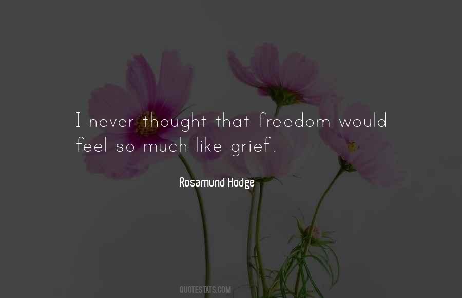 Never Thought I Would Feel This Way Quotes #211871