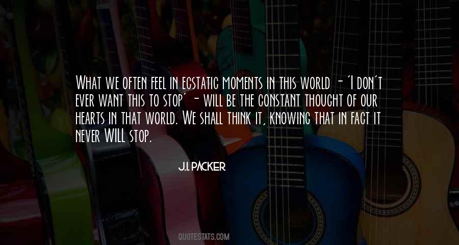 Never Thought I Would Feel This Way Quotes #890561