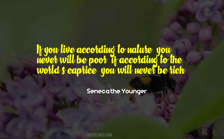 Rich Nature Quotes #1294099