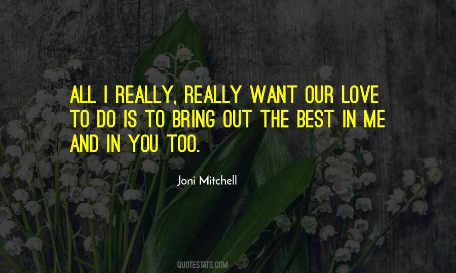 Best In Me Quotes #1369888