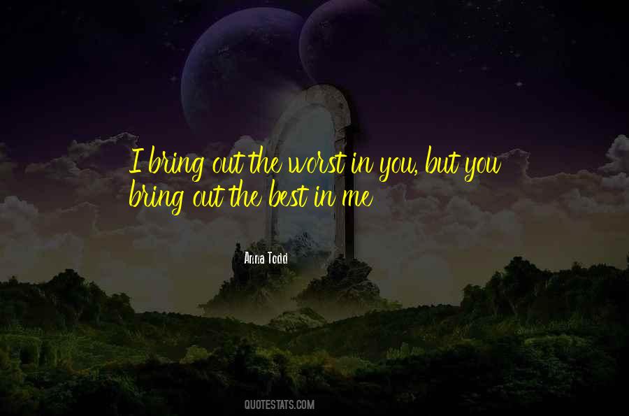 Best In Me Quotes #153344