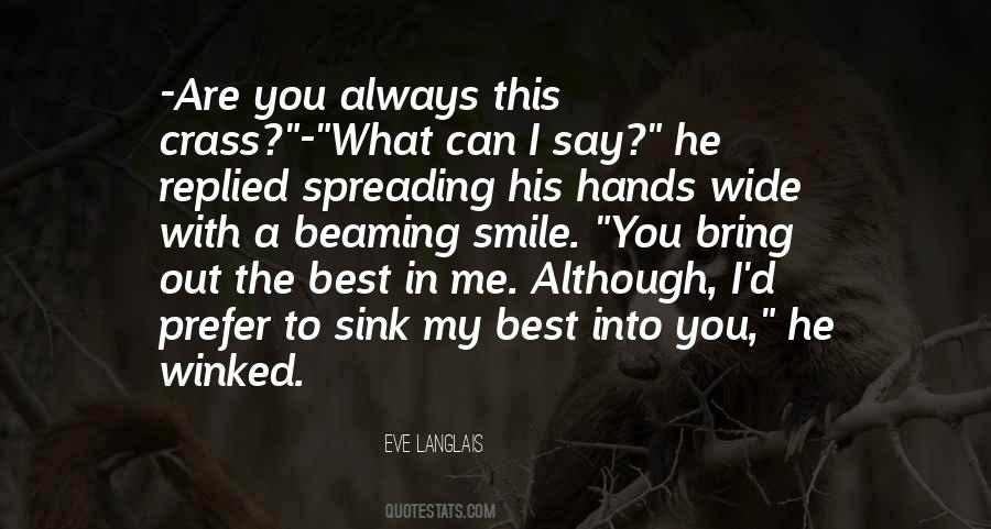 Best In Me Quotes #1760849