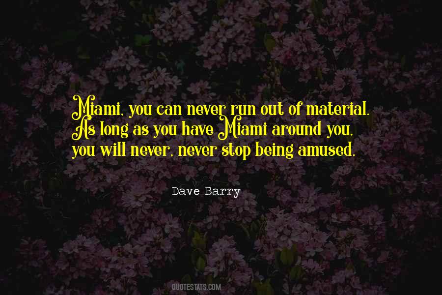 Stop Running Quotes #1047337