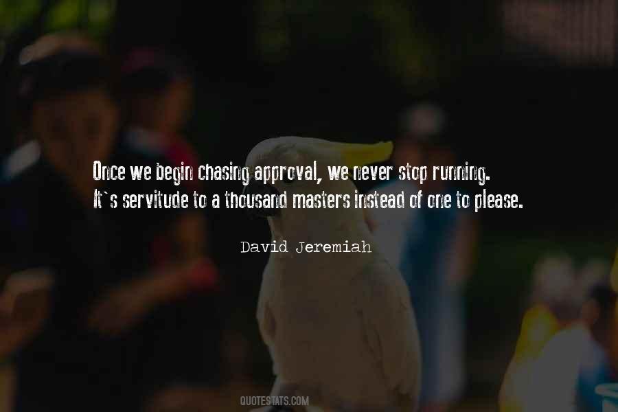 Stop Running Quotes #1470956