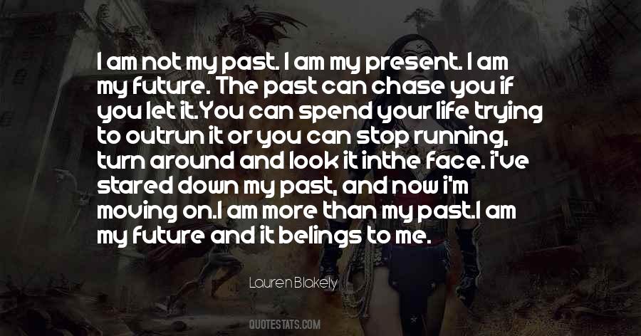Stop Running Quotes #155458