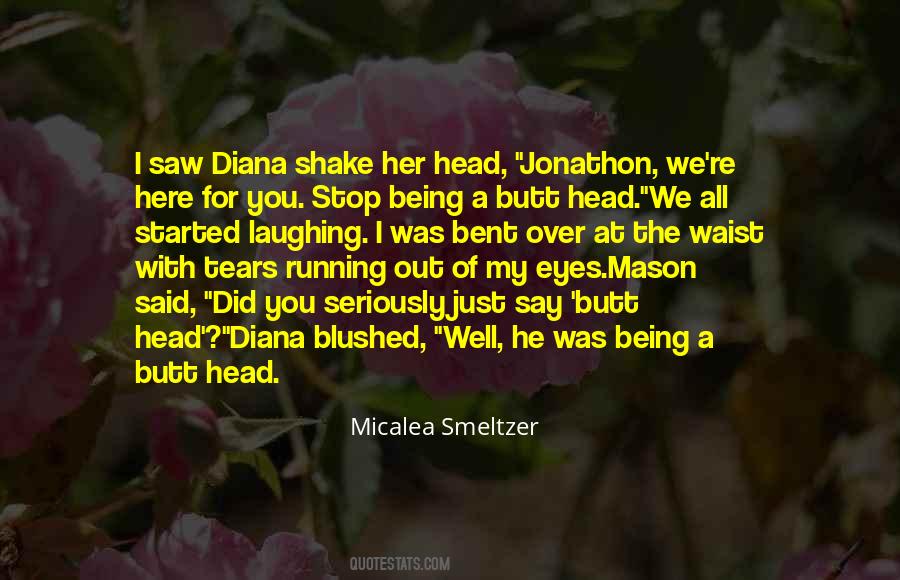 Stop Running Quotes #305231