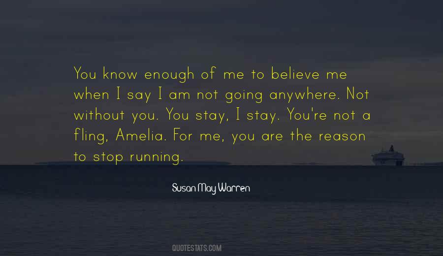Stop Running Quotes #378243