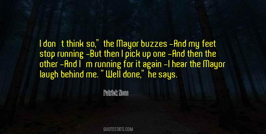 Stop Running Quotes #423675