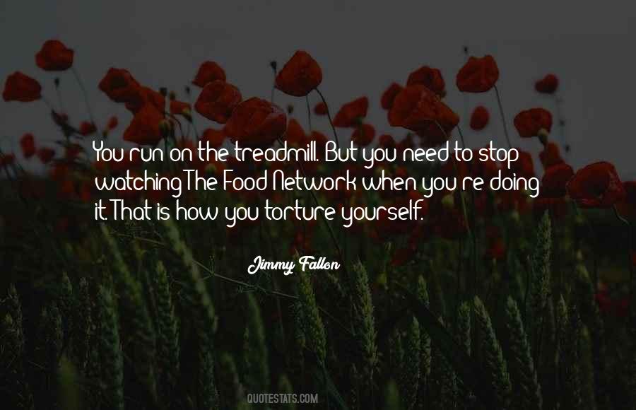 Stop Running Quotes #490976