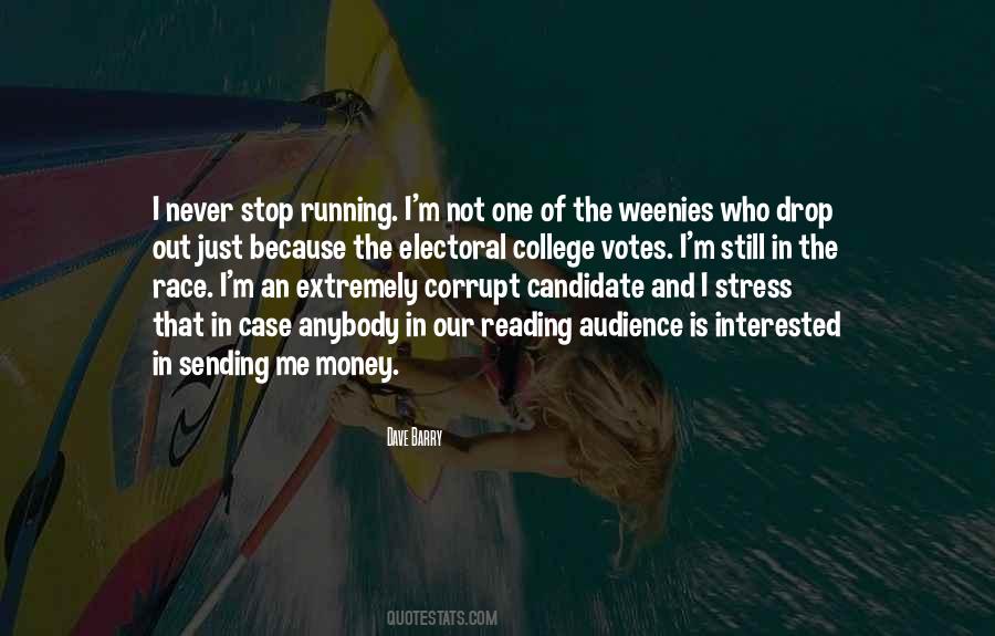 Stop Running Quotes #729708
