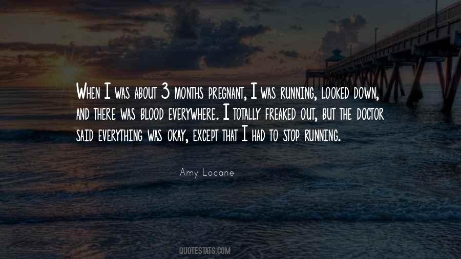 Stop Running Quotes #738440
