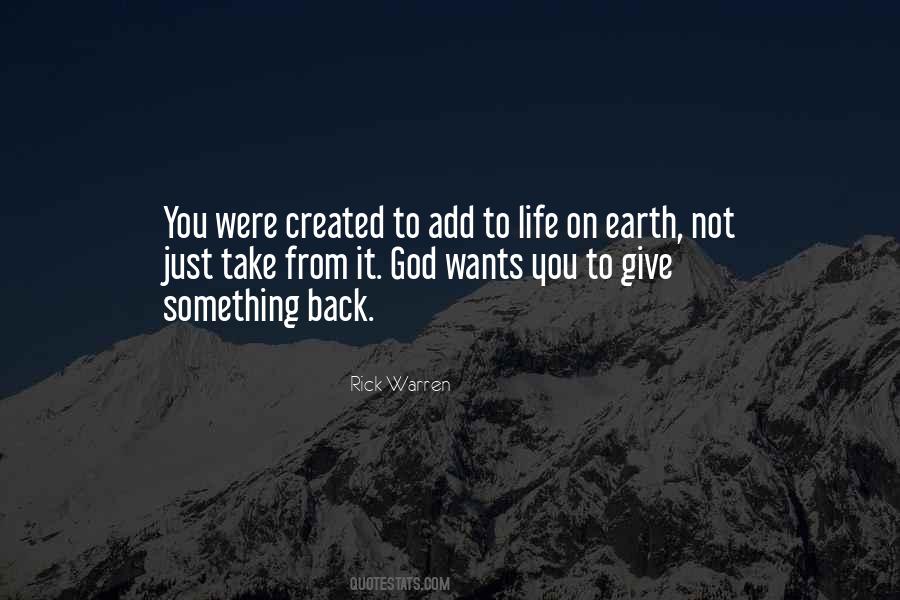 Give Back To The Earth Quotes #914486