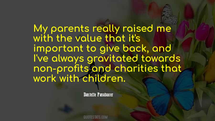 Give Back To Your Parents Quotes #1672843