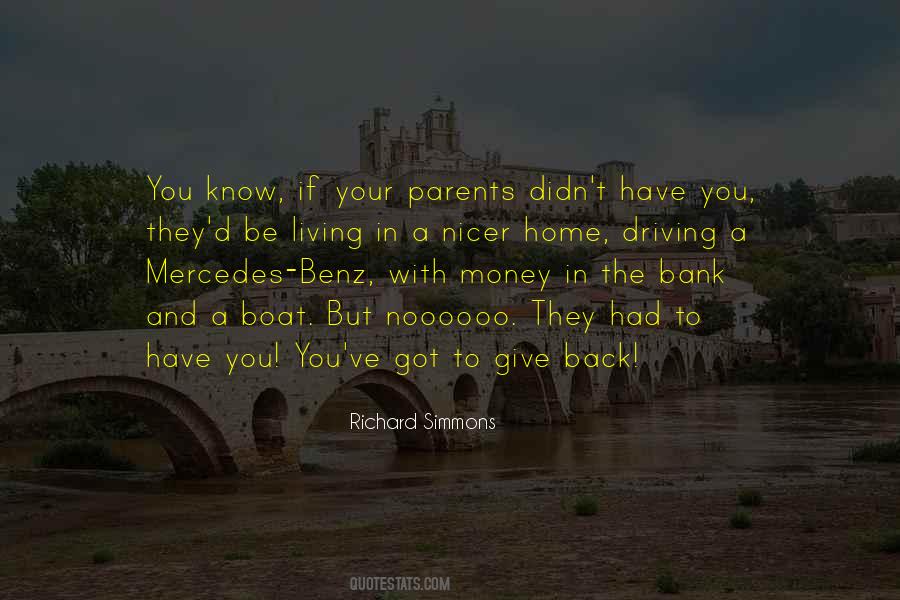 Give Back To Your Parents Quotes #998483
