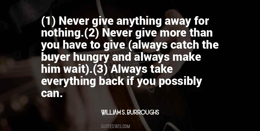 Give Back What You Get Quotes #19673