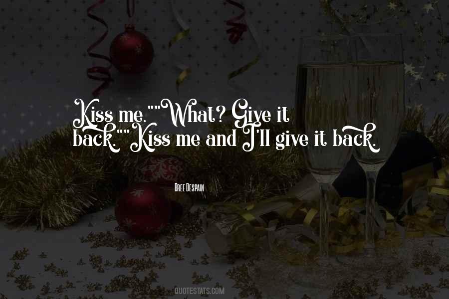 Give Back What You Get Quotes #44063