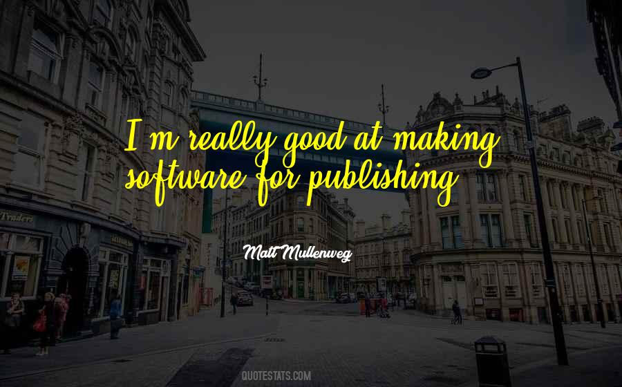 Good Software Quotes #1345983