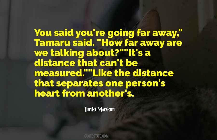 Heart Distance Quotes #1078750
