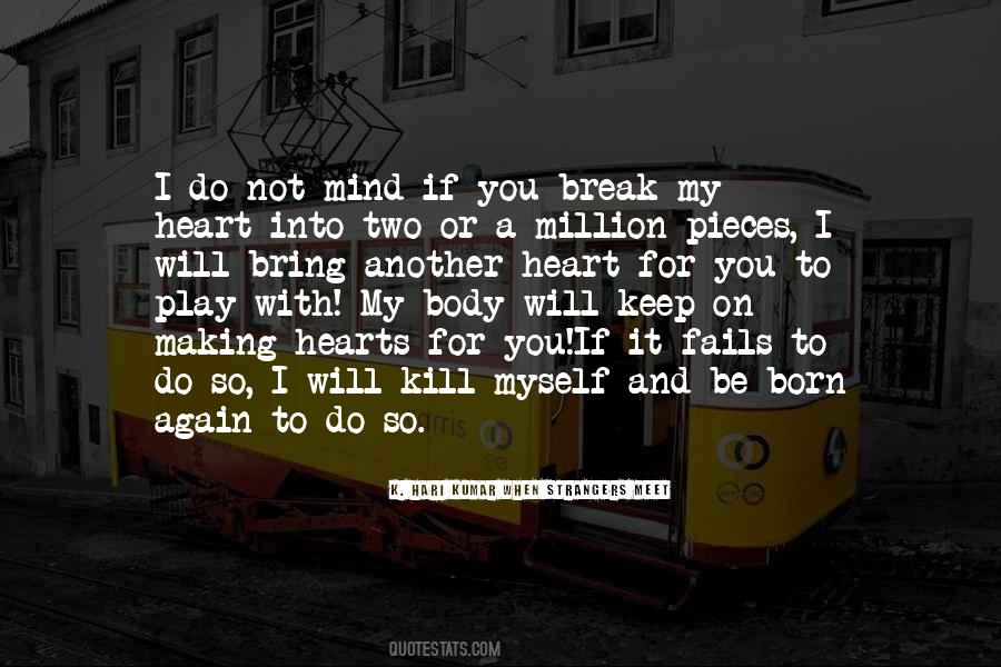 Mind Break Quotes #1761119