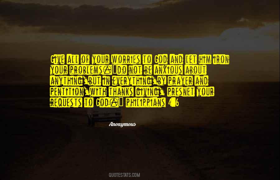 Give Everything To God Quotes #1003475