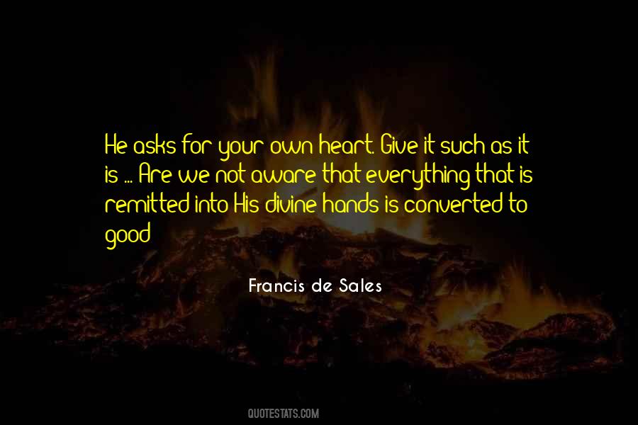 Give Everything To God Quotes #1597015