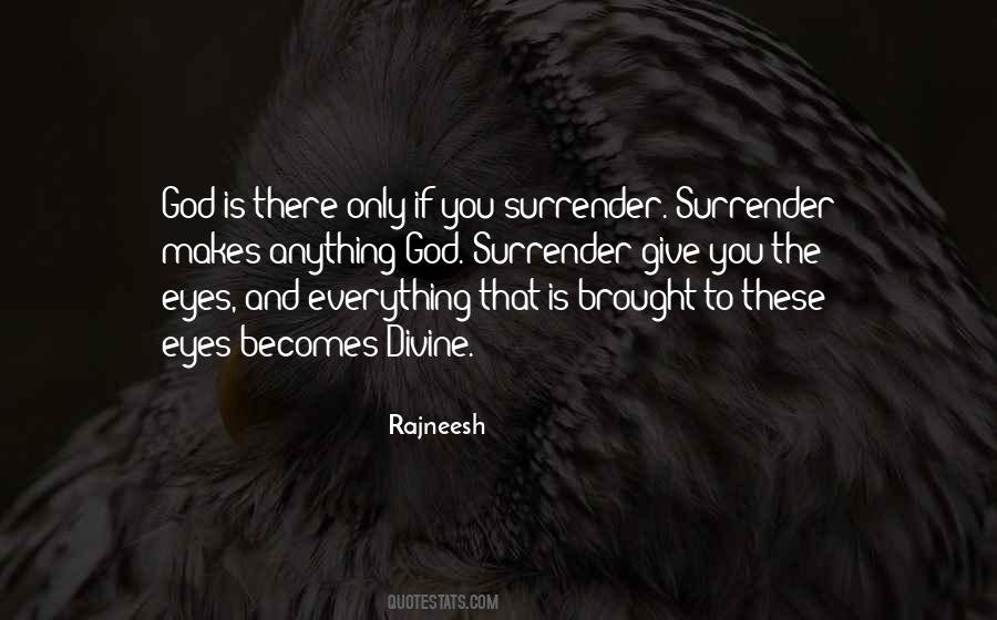 Give Everything To God Quotes #1701288