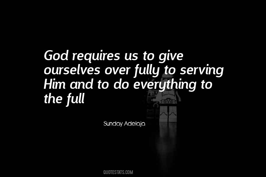Give Everything To God Quotes #838744